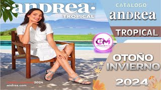 CATALOGO TROPICAL ANDREA OTOÑO INVIERNO 2024 [upl. by Denn]