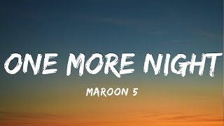 Maroon 5  One More Night Lyric Video [upl. by Htomit]