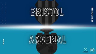 Bristol vs Arsenal  FINAL  ARGENLIGA B ZONA 1 2024 [upl. by Airla]