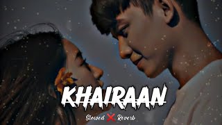 Khairaan Official Video Latest Punjabi Song 2022 Tenu Samne Bitha Ke Tasveer Banava reverb slowed [upl. by Hecker]