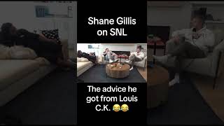 Shane Gillis Louis CK SNL advice [upl. by Aland]