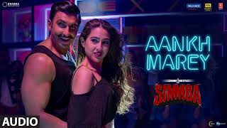 SIMMBA Aankh Marey Lyrical  Ranveer Singh Sara Ali Khan  Tanishk Bagchi Mika SinghNehaKumar S [upl. by Tami]