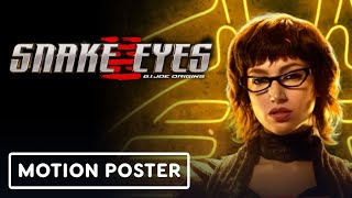 Snake Eyes GI Joe Origins  Exclusive Baroness Motion Poster [upl. by Tiraj]