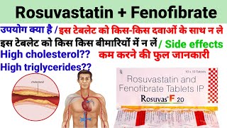 Rosuvastatin and Fenofibrate tablet Rosuvastatin Fenofibrate tablet ip uses in hindi [upl. by Pelagi]