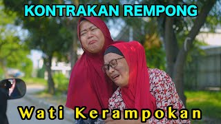 WATI KERAMPOKAN  KONTRAKAN REMPONG EPISODE 883 [upl. by Ariel]