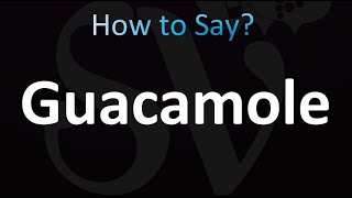 How to Pronounce Guacamole Correctly [upl. by Chelton793]