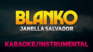 Blanko  Janella Salvador KaraokeInstrumental [upl. by Nash]