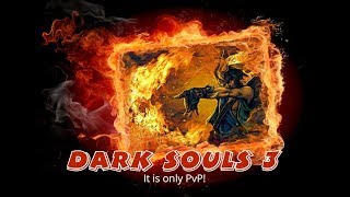 Dark Souls 3 PvP Build Piromante puro Fuoco [upl. by Elagibba]