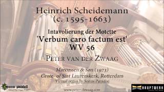 Heinrich Scheidemann  Intavolierung Verbum caro factum est WV 56 [upl. by Hernando]