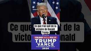 Ce que l’on sait de la victoire de Donald Trump actualités shorts [upl. by Normie970]