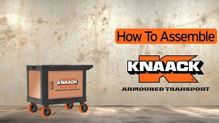 KNAACK®  ARMOURED TRANSPORT Assembly [upl. by Rakel]