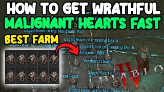 How To Get Wrathful Malignant Hearts Fast  Best Farm in Diablo 4 Season 1  Easy Guide [upl. by Ardnassak]