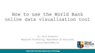 How to use the World Bank Online Data Visualization Tool [upl. by Sherborne378]