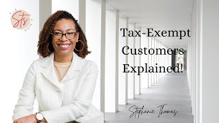 Tax Exempt Customers Explained Who are Sales Tax Exempt Customers [upl. by Richelle450]