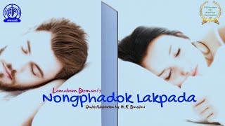 Nongphadok Lakpada  Radio Lila [upl. by Denman180]