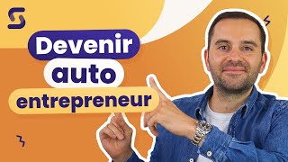 Devenir AUTO ENTREPRENEUR en 2024  le GUIDE ULTIME [upl. by Mond]