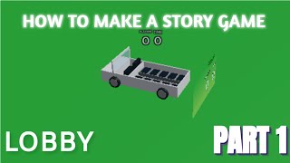 How To Make A Story Game On Roblox  Part 1 [upl. by Zennie]