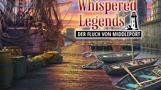 ★ Whispered Legends Der Fluch von Middleport  Jetzt bei wwwdeutschlandspieltde [upl. by Amoritta432]