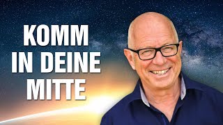 Komm in Deine Mitte amp Lebensfreude Wie du Deinen Wandel schaffst  Robert Betz mit LiveMeditation [upl. by Eachelle]