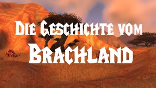 Die Geschichte vom Brachland  Geschichten aus Azeroth [upl. by Vandyke]