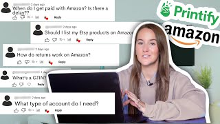 Printify  Amazon Integration Questions Answered  FAQ  Set Up Demo [upl. by Joice]