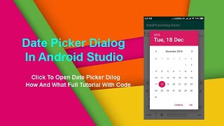 Date picker dialog in Android studioHow to make date picker dialog in Android and click to open [upl. by Tracy]