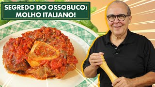 OSSOBUCO AO MOLHO DE TOMATE ITALIANO SEGREDO DE FAMÍLIA [upl. by Sawyor264]