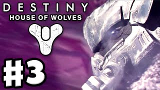 Destiny House of Wolves  Gameplay Walkthrough Part 3  Skolas Kell of Kells PS4 Xbox One [upl. by Nabroc]