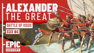 The Greatest General in History Alexander and the Battle of Issus [upl. by Ayerim]