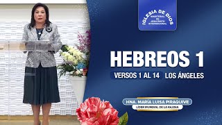 Hebreos 1 Los ángeles  Hna María Luisa Piraquive IDMJI [upl. by Labana]