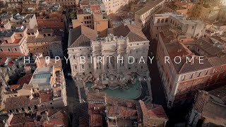 ROMA  4K  DRONE  CINEMATIC VIDEO  HAPPY BIRTHDAY ROME  2774 YEARS  AMAZING SCENERIES [upl. by Anaeco]