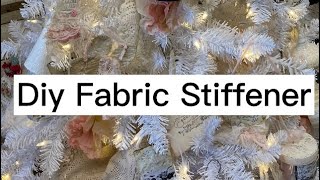 DIY Fabric Stiffener with 2 Simple Ingredients [upl. by Chivers318]