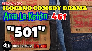 ILOCANO COMEDY DRAMA  501  ANIA LA KETDIN 461  NEW UPLOAD [upl. by Steere262]