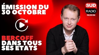 Bercoff dans tous ses états  Émission du 30 octobre [upl. by Anayet173]