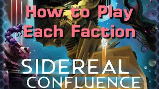 How to Play Each Sidereal Faction [upl. by Zola]