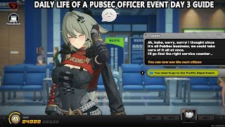 Zenless Zone Zero  Daily Life of a Pubsec Officer New 11 Event Day 3 Guide [upl. by Acinorej]