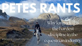 Long Riding… THE HARDEST EQUINE DISCIPLINE [upl. by Diarmuid16]