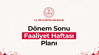 Tüm Okullarda Dönem Sonu Faaliyet Haftası Başlıyor  Resmi Yazı Geldi [upl. by Noiraa138]