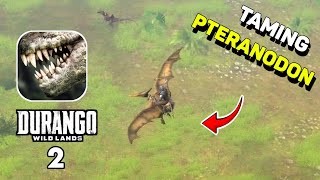 Taming Pteranodon Durango Wild Lands 2  Project dx  Jurassic Island Survival Gameplay PART 2 [upl. by Viafore180]