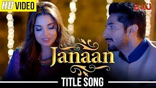 Janaan Title Song  Armaan Malik Salim Sulaiman  Armeena Khan Bilal Ashraf Ali Rehman Khan [upl. by Chadabe]