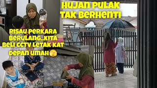 Terpaksa Beli CCTV  Masak Lauk Kampung Hujanquot Ni [upl. by Sieracki]