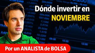 3 RECOMENDACIONES de INVERSIÓN para noviembre  Análisis de la bolsa de valores [upl. by Arimlede]