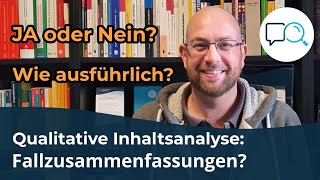 Qualitative Inhaltsanalyse Fallzusammenfassungen Ja oder Nein [upl. by Calv]