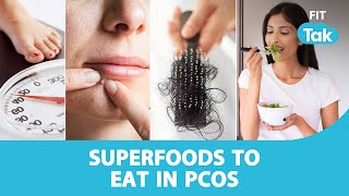 PCOS SUPERFOODS amp DIET  What to Eat to Manage Polycystic Ovary Syndrome [upl. by Letnahs]