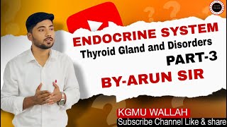 ENDOCRINE SYSTEM PART 3 By Arun Sir [upl. by Kelson717]