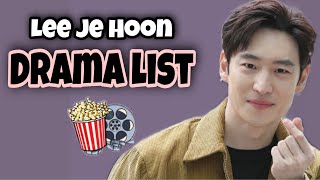 Lee Je Hoon Drama List [upl. by Sotsirhc]