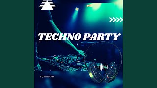 TECHNO PARTY [upl. by Yekciv]