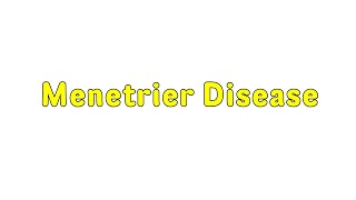 Menetrier disease in 1 minute Definition Causes Symptoms and Treatment [upl. by Seadon]