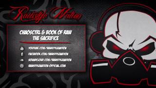 ChaosCtrl amp Book Of Raw  The Sacrifice ☆RAWSTYLE NATION☆ [upl. by Assenov984]