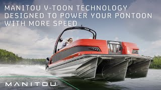 Manitou VToon Technology Designed to power your pontoon with more speed [upl. by Sitrik]